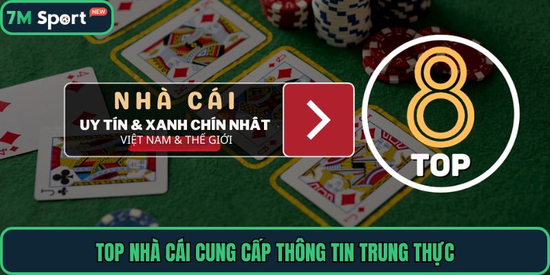 Top nhà cái cung cấp thông tin trung thực